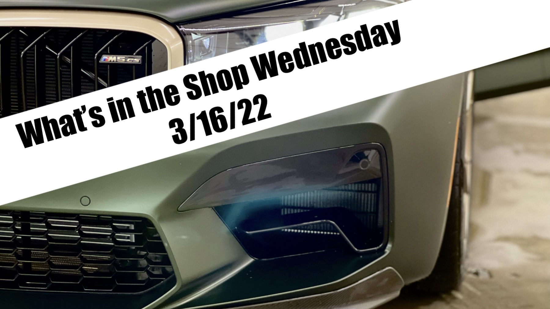 What’s in the Shop Wednesday 3/16/22