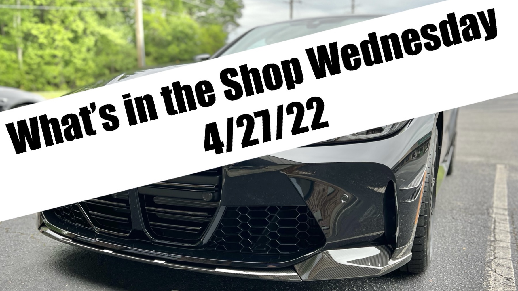 What’s in the Shop Wednesday 4/27/22